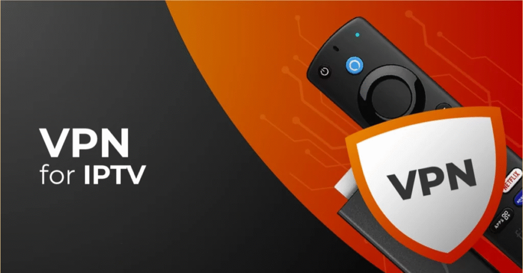 Do you Need a VPN for IPTV​